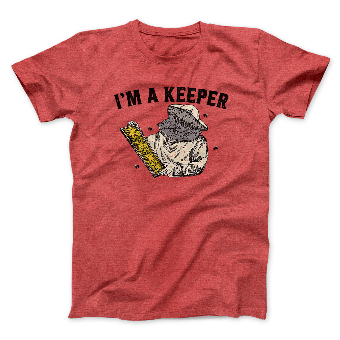 I'm A Keeper Men/Unisex T-Shirt | Funny Shirt from Famous In Real Life