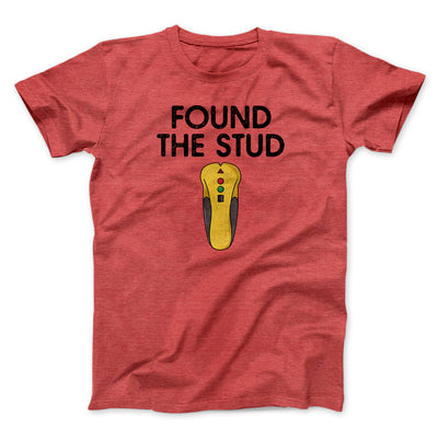 Found The Stud Men/Unisex T-Shirt Heather Red | Funny Shirt from Famous In Real Life