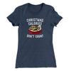Christmas Calories Don’t Count Women's T-Shirt Indigo | Funny Shirt from Famous In Real Life