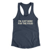 I’m Just Here For The Food Funny Thanksgiving Women's Racerback Tank Indigo | Funny Shirt from Famous In Real Life