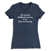 My Favorite Childhood Memory Is My Back Not Hurting Women's T-Shirt Indigo | Funny Shirt from Famous In Real Life
