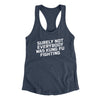 Surely Not Everyone Was Kung Fu Fighting Women's Racerback Tank Indigo | Funny Shirt from Famous In Real Life