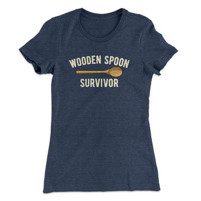 Wooden Spoon Survivor Women's T-Shirt Indigo | Funny Shirt from Famous In Real Life