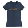 Alright Cubed Women's T-Shirt Indigo | Funny Shirt from Famous In Real Life