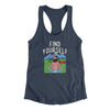 Find Yourself Women's Racerback Tank Indigo | Funny Shirt from Famous In Real Life