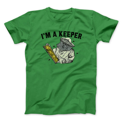 I'm A Keeper Men/Unisex T-Shirt Irish Green | Funny Shirt from Famous In Real Life