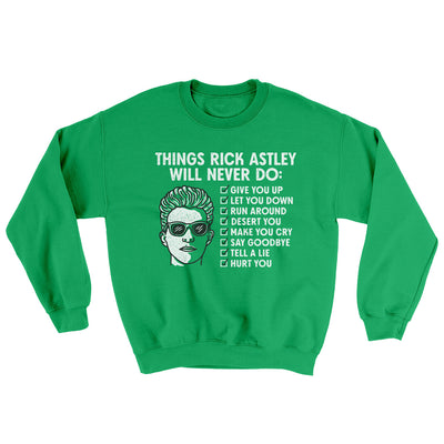 Things Rick Astley Would Never Do Ugly Sweater Irish Green | Funny Shirt from Famous In Real Life