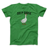 Silly Goose Men/Unisex T-Shirt Irish Green | Funny Shirt from Famous In Real Life