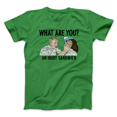 What Are You? An Idiot Sandwich Men/Unisex T-Shirt Irish Green | Funny Shirt from Famous In Real Life