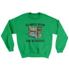 So Much Room For Activities Ugly Sweater Irish Green | Funny Shirt from Famous In Real Life