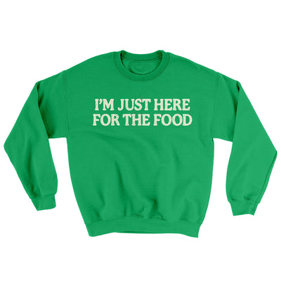 I’m Just Here For The Food Ugly Sweater Irish Green | Funny Shirt from Famous In Real Life