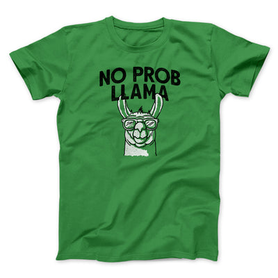No Prob Llama Men/Unisex T-Shirt Irish Green | Funny Shirt from Famous In Real Life