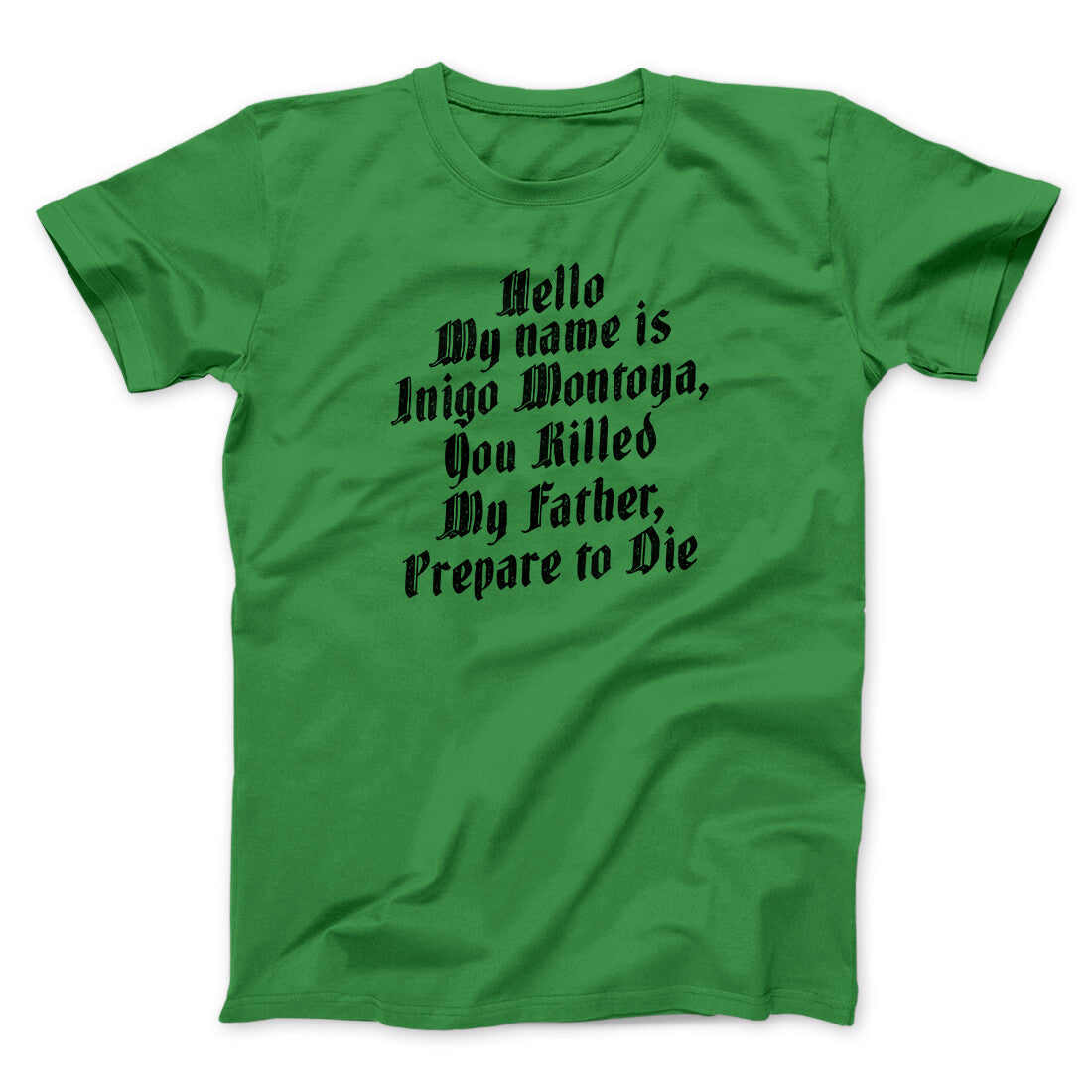 Hello My Name Is Inigo Montoya Funny Movie Men/Unisex T-Shirt | Funny Shirt from Famous In Real Life