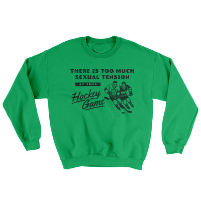 There Is Too Much Sexual Tension At This Hockey Game Ugly Sweater Irish Green | Funny Shirt from Famous In Real Life