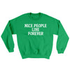 Nice People Live Forever Ugly Sweater Irish Green | Funny Shirt from Famous In Real Life