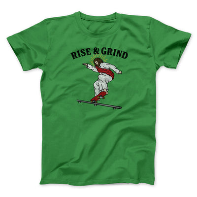 Rise And Grind Men/Unisex T-Shirt Irish Green | Funny Shirt from Famous In Real Life