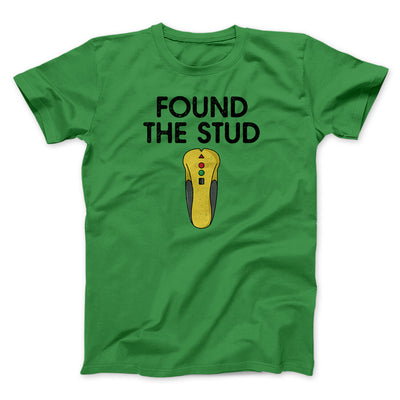 Found The Stud Men/Unisex T-Shirt Irish Green | Funny Shirt from Famous In Real Life