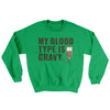 My Blood Type Is Gravy Ugly Sweater Irish Green | Funny Shirt from Famous In Real Life