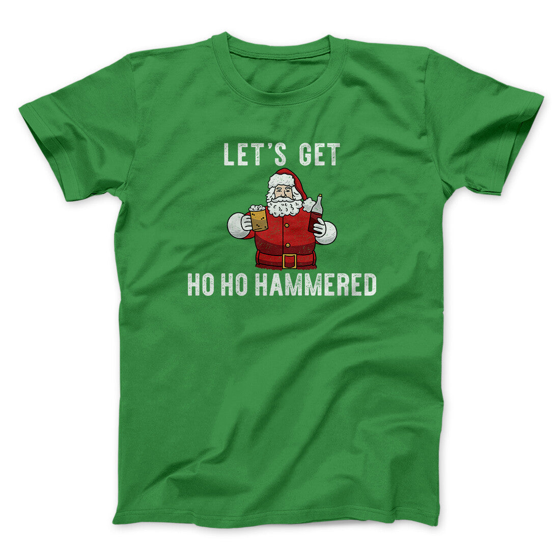 Lets Get Ho Ho Hammered Men/Unisex T-Shirt Irish Green | Funny Shirt from Famous In Real Life