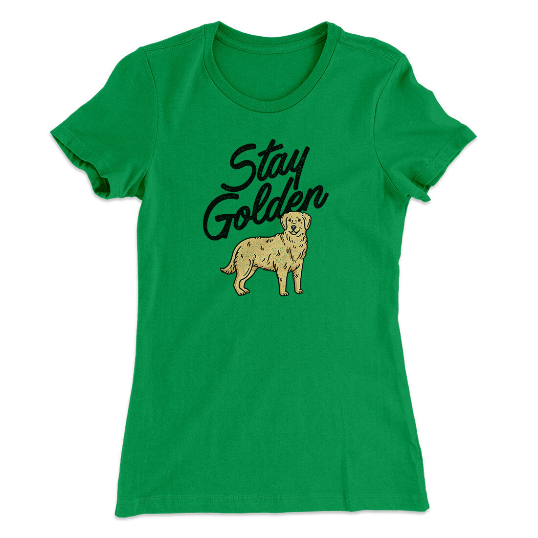 Stay Golden Women's T-Shirt Kelly Green | Funny Shirt from Famous In Real Life