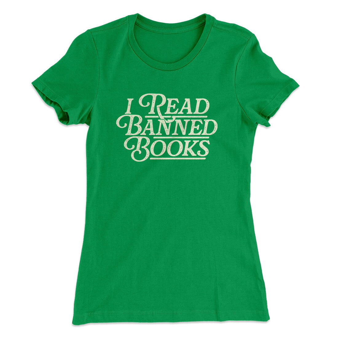I Read Banned Books Women's T-Shirt | Funny Shirt from Famous In Real Life