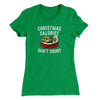 Christmas Calories Don’t Count Women's T-Shirt Kelly Green | Funny Shirt from Famous In Real Life