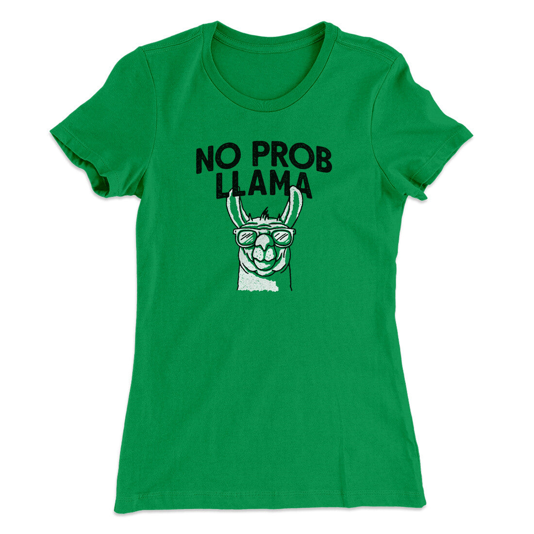 No Prob Llama Women's T-Shirt | Funny Shirt from Famous In Real Life