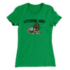 Littering, And? Women's T-Shirt Kelly Green | Funny Shirt from Famous In Real Life