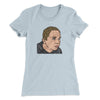Bulging Forehead Vein Guy Meme Funny Women's T-Shirt Light Blue | Funny Shirt from Famous In Real Life
