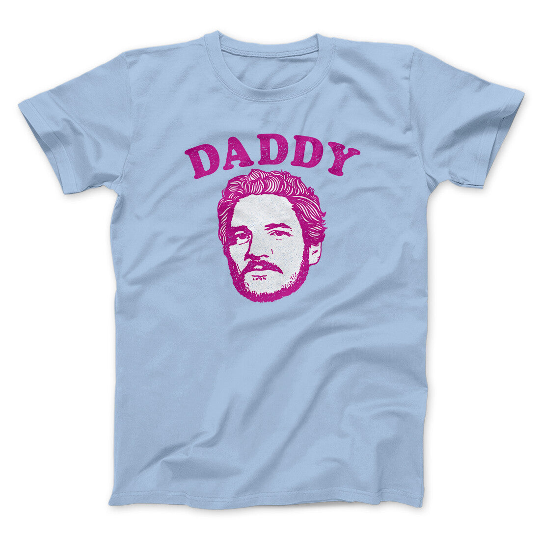 Daddy Pedro Funny Movie Men/Unisex T-Shirt | Funny Shirt from Famous In Real Life