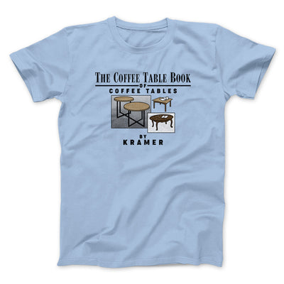 Coffee Table Book Of Coffee Tables Men/Unisex T-Shirt Light Blue | Funny Shirt from Famous In Real Life