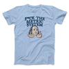 F*Ck The Metric System Men/Unisex T-Shirt Light Blue | Funny Shirt from Famous In Real Life