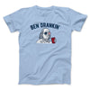 Ben Drankin Men/Unisex T-Shirt Light Blue | Funny Shirt from Famous In Real Life