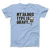 My Blood Type Is Gravy Funny Thanksgiving Men/Unisex T-Shirt Light Blue | Funny Shirt from Famous In Real Life