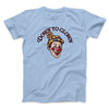 Down To Clown Men/Unisex T-Shirt Light Blue | Funny Shirt from Famous In Real Life
