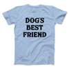 Dog’s Best Friend Men/Unisex T-Shirt Light Blue | Funny Shirt from Famous In Real Life