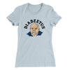 Diabeetus Women's T-Shirt Light Blue | Funny Shirt from Famous In Real Life