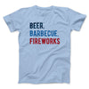Beer, Barbecue, Fireworks Men/Unisex T-Shirt Light Blue | Funny Shirt from Famous In Real Life