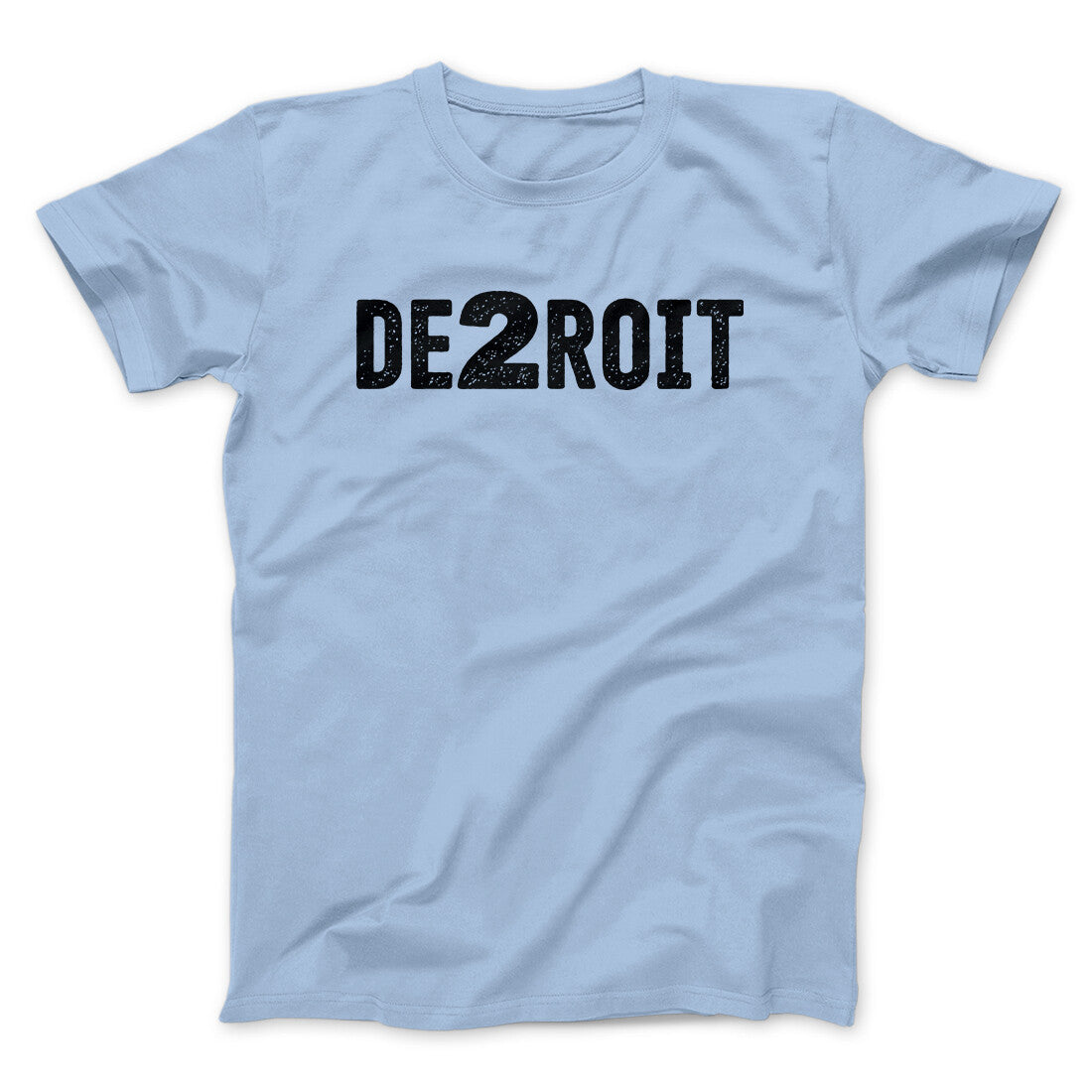 De2Roit Men/Unisex T-Shirt | Funny Shirt from Famous In Real Life