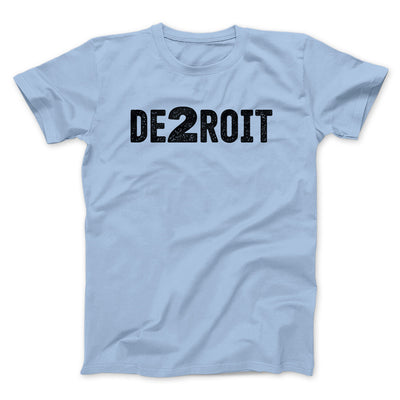 De2Roit Men/Unisex T-Shirt Light Blue | Funny Shirt from Famous In Real Life
