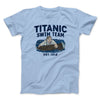 Titanic Swim Team Men/Unisex T-Shirt Light Blue | Funny Shirt from Famous In Real Life