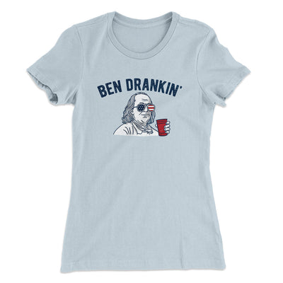 Ben Drankin Women's T-Shirt Light Blue | Funny Shirt from Famous In Real Life