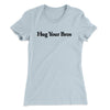 Hug Your Bros Women's T-Shirt Light Blue | Funny Shirt from Famous In Real Life