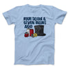 Four Score And Seven Beers Ago Men/Unisex T-Shirt Light Blue | Funny Shirt from Famous In Real Life