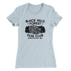Black Hills Forest Film Club Women's T-Shirt Light Blue | Funny Shirt from Famous In Real Life