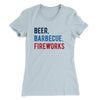 Beer, Barbecue, Fireworks Women's T-Shirt Light Blue | Funny Shirt from Famous In Real Life