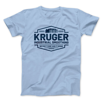 Kruger Industrial Smoothing Men/Unisex T-Shirt Light Blue | Funny Shirt from Famous In Real Life