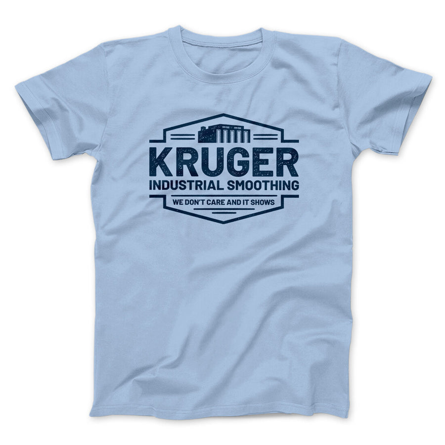 Kruger Industrial Smoothing Men/Unisex T-Shirt | Funny Shirt from Famous In Real Life