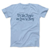 We The People Are Here To Party Men/Unisex T-Shirt Light Blue | Funny Shirt from Famous In Real Life
