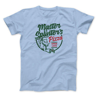 Master Splinters Pizza Funny Movie Men/Unisex T-Shirt Light Blue | Funny Shirt from Famous In Real Life